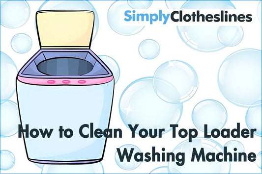 How to Clean Your Top Loading Washing Machine - Simply Clotheslines