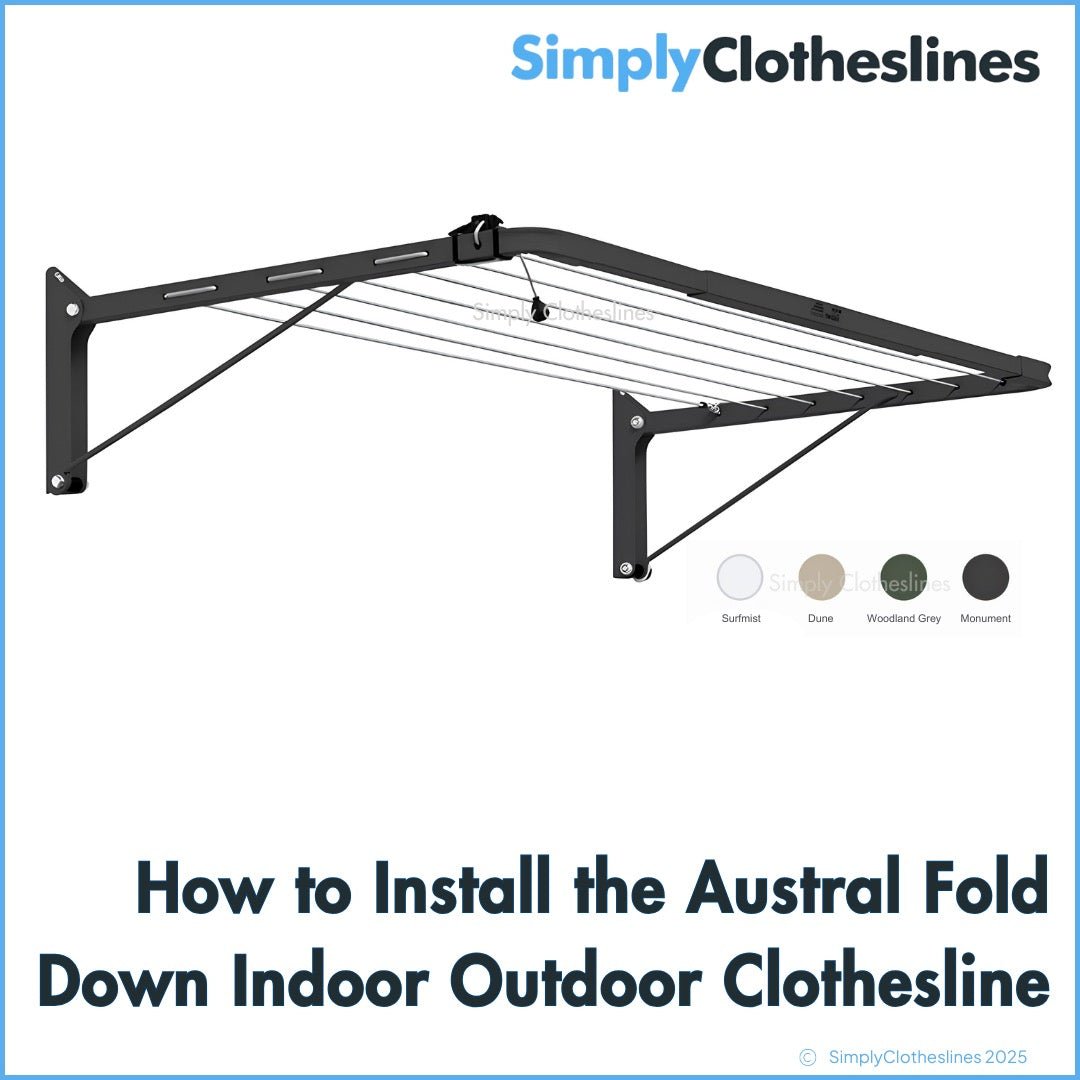 How to Install the Austral Indoor Outdoor Fold Down Wall Clothesline - Simply Clotheslines